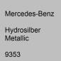 Preview: Mercedes-Benz, Hydrosilber Metallic, 9353.